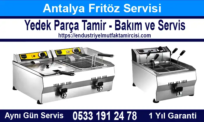 Antalya Fritöz Servisi