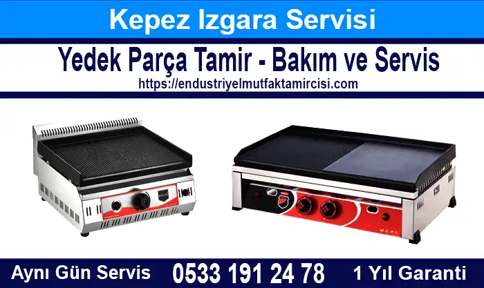 Kepez Izgara Servisi